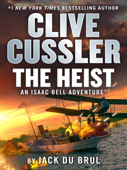 Title details for The Heist by Jack Du Brul - Available